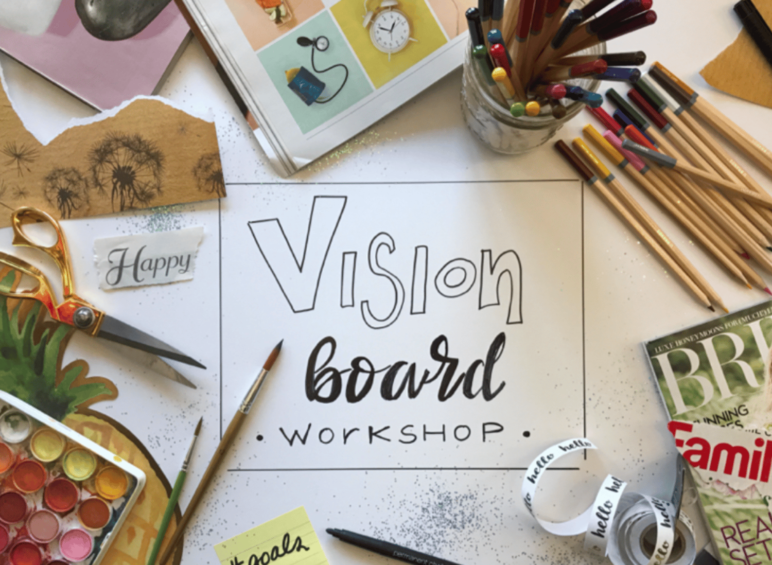Release and Envision Vision Board Workshop